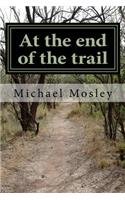At the end of the trail