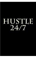 Hustle 24/7: A 6 x 9 Lined Journal(Diary, Notebook)