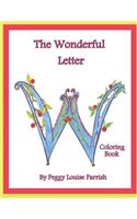 The Wonderful Letter W Coloring Book: (English)
