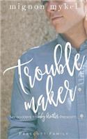 Troublemaker