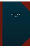 Hockey Player Log (Logbook, Journal - 124 pages, 6