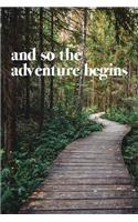 And So the Adventure Begins Journal: 150 page lined notebook/diary