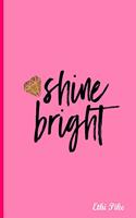 Ethi Pike - Shine Bright Notebook