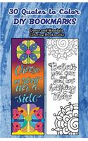 30 Quotes To Color DIY Bookmarks