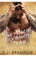 The Alien Invasion Trap