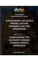 Configuring Accounts Payable within Dynamics 365 for Operations