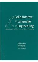 Collaborative Language Engineering: A Case Study in Efficient Grammar-Based Processing