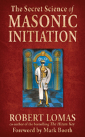 The Secret Science of Masonic Initiation