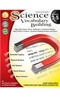 Science Vocabulary Building, Grades 3 - 5