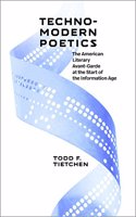 Technomodern Poetics