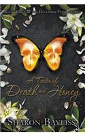 A Taste of Death and Honey: The December People, Book Three