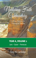 Nurturing Faith Commentary, Year A, Volume 2