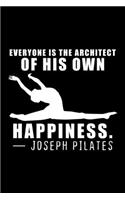 Everyone Is the Architect of His Own Happiness: Lined Journal, Diary, Notebook, 6x9 inches with 120 Pages.