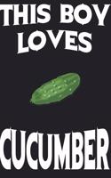 This Boy Loves CUCUMBER Notebook