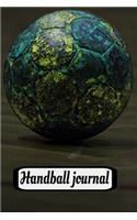 Handball journal: Handball journal - training log book 6 x 9 inches x 120 pages - Handball record your goals - Ideal gift for Handball player