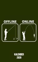 Kalender 2020: Terminkalender Angeln Online - Offline Als Lustiges Geschenk Für Angler Jahreskalender 2020 A5 1 Woche 2 Seiten / 6X9 Zoll 120 Seiten / Terminplaner
