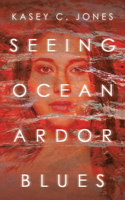 Seeing Ocean Ardor Blues