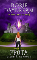 Dorie Daydream in the Land of Idoj - Book Five