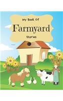 My Book Of Farmyard Stories
