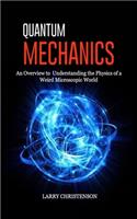 Quantum Mechanics