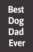 Best Dog Dad Ever