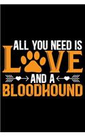 All You Need Is Love and a Bloodhound