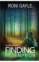 Finding Redemption: Savik Book 2