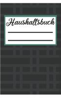 Haushaltsbuch: Haushaltsbuch - Kassenbuch A5 für Einnahmen & Ausgaben- Finanzplaner