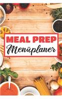 Meal Prep Menüplaner