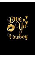 Love Ya, Cowboy