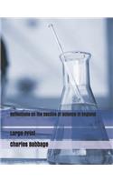 Reflections on the Decline of Science in England: Large Print