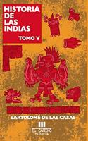 Historia de las indias: Tomo 5