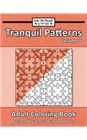 Tranquil Patterns Adult Coloring Book, Volume 6