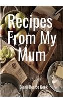 Recipes From My Mum