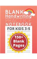 Blank Handwriting Practice Paper Notebook: 150+ Writing Pages with Dotted Lined Sheets for Alphabet and Number Printing for Preschoolers and Kindergarten Ages 3-5(5 Tracing Books for Kids Ages 3-5)