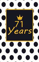 71 years: 71st seventy-first Birthday Gift for Women seventy one year old daughter, son, boyfriend, girlfriend, men, wife and husband, cute and funny blank li