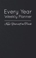 Every Year Weekly Planner