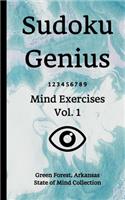 Sudoku Genius Mind Exercises Volume 1: Green Forest, Arkansas State of Mind Collection
