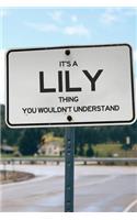 It's a Lily Thing You Wouldn't Understand