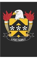 Lyde: Lyde Coat of Arms and Family Crest Notebook Journal (6 x 9 - 100 pages)
