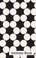 Address Book: Circles in Black and White Contact Journal, Address Phone Numbers Email Notebook