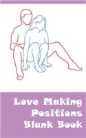 Love Making Positions Blank Book