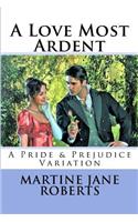 Love Most Ardent