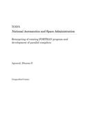 Retargeting of Existing FORTRAN Program and Development of Parallel Compilers