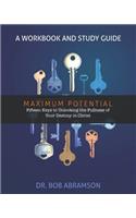 Maximum Potential - A Workbook and Study Guide