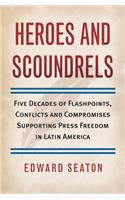 Heroes and Scoundrels