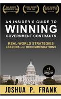 An Insider's Guide to Winning Government Contracts