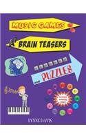 Music Games, Brain Teasers and Puzzles