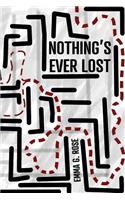 Nothing's Ever Lost