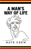 Man's Way of Life